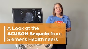 A Look at the ACUSON Sequoia from Siemens Healthineers