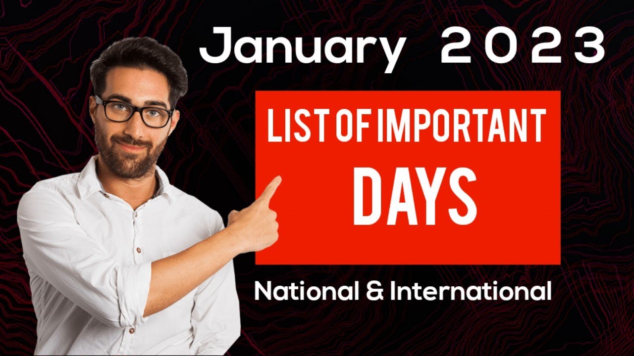 January 2023 Full List of important National and International Days