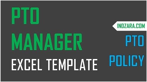 How to set PTO Policy for employees in PTO Manager Excel Template