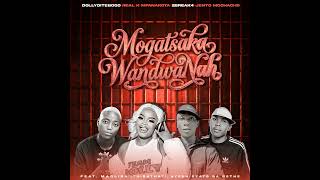 Dolly Ditebogo Mogatsaka Wandwanah F.t 2Break4 Jento Mochacho Real K Mfanak And Dlisa