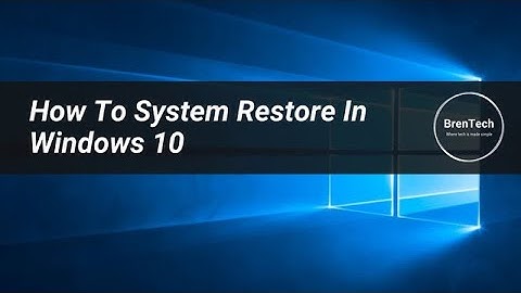 How To System Restore In Windows 10