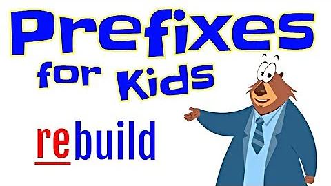 Prefixes for Kids