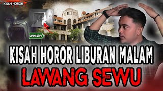 KISAH HOROR LIBURAN MALAM! SAMPE RUMAH DI IKUTIN SOSOK GAIB! NGERI