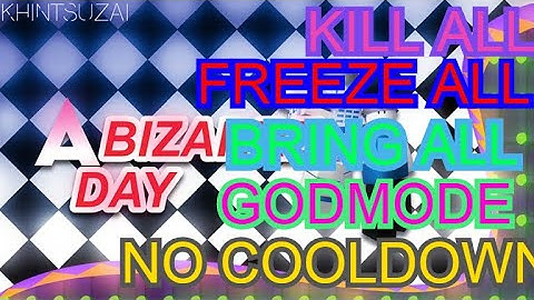 ROBLOX SCRIPT ~ A BIZARRE DAY ~ BRING ALL ~ KILL ALL ~ FREEZE ALL ~ GODMODE ~INSANE SCRIPT 2020