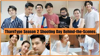 Tharntype Season 2 7 Years Of Love Shooting Day Behind-The-Scenes Mewgulf Minus Mew? Where Is He?