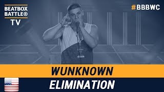 Wunknown from USA - Men Elimination - 5th Beatbox Battle World Championship
