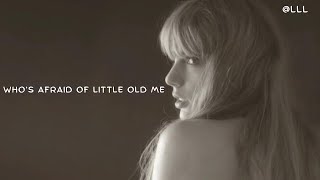 Taylor Swift - Who’s Afraid Of Little Old Me? (Lyrics Video)