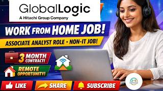 🚀 GlobalLogic Freshers Hiring 2026 | Work From Home Job | Associate Analyst | Non-IT Job | Apply Now