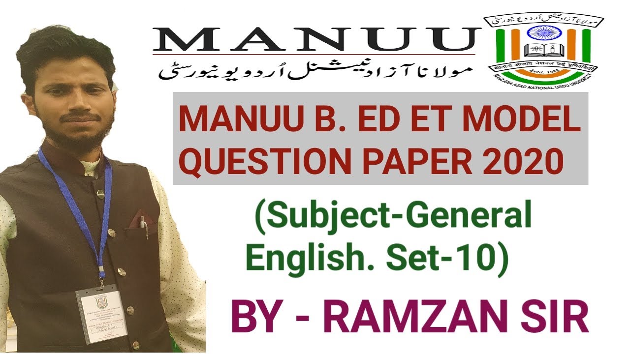 MANUU Entrance Test Questions Model Paper 2020-21 | B. Ed General English questions | Set-10