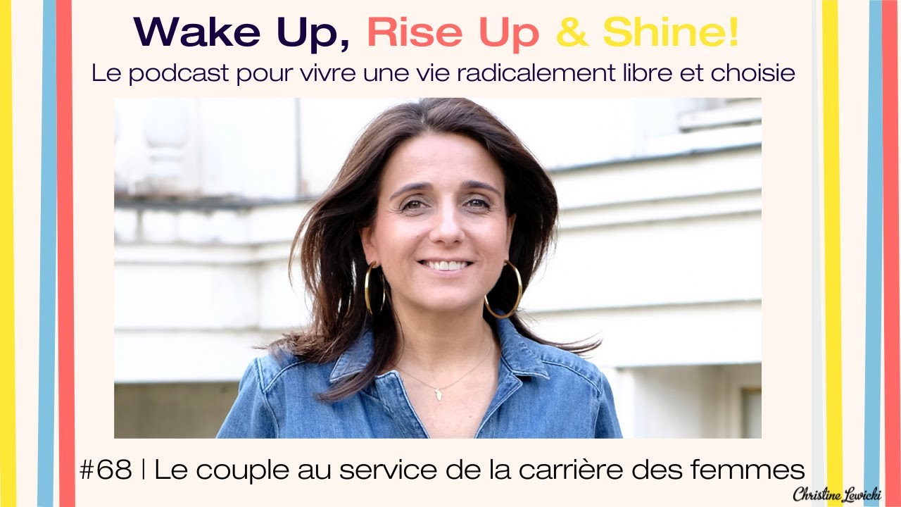 #68 | Le couple au service de la carrière des femmes | Anne-Cécile Sarfati