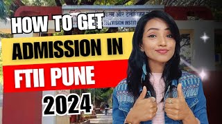 FTII 2024 ADMISSION TO START SOON | COURSES OFFERED | ELIGIBILITY | FEES