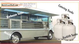 Propane in Santa Maria- Main Street Shell Service- Open 7 Days A Week