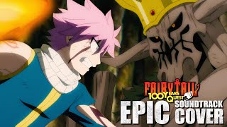 NATSU VS ALDORON - FAIRY TAIL 100 YEARS QUEST SOUNDTRACK (COVER) - EPISODE 18
