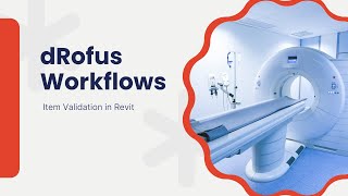 dRofus Workflow - Item Validation in Revit