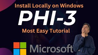 Install Phi-3 on Windows Locally - Easiest Tutorial