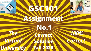 GSC101 : GSC 101  assignment 1 solution fall 2020 virtual university vu.