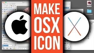 Make Custom macOS Icon | Mac OS X ICNS Tutorial