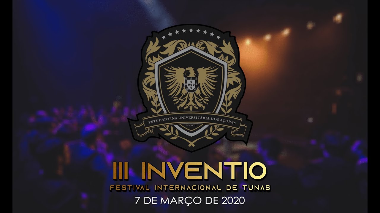 III Inventio − Estudantina Universitária dos Açores