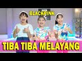 Dj tiba tiba melayang pink venom tiktok dance zumba joget senam anak anak