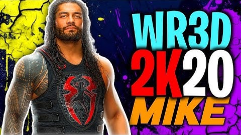 [2 NEW MOVES] WR3D 2K20 BY MIKE | PHENOMENAL FOREARM+PEOPLE