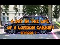 A day in the life of a london cabbie  episode 1  a typical day shift