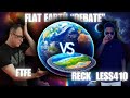 A flat earth debate  ftfe vs reckless410