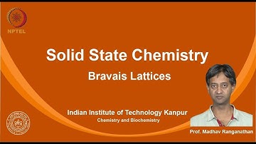 noc19-cy16 Lecture 08-Bravais Lattices