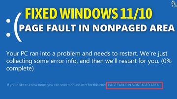 Page Fault in Nonpaged Area Windows 11 | Windows 10 Page Fault in Nonpaged Area