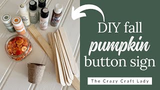 Button Pumpkin Topiary Sign for Fall Pumpkin Topiary