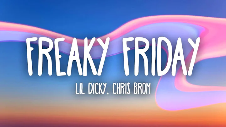 Lil Dicky & Chris Brown -  Freaky Friday (clean)