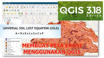ESTIMASI TINGKAT BAHAYA EROSI MENGGUNAKAN QGIS