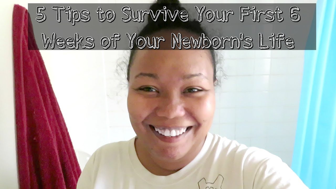 Surviving the First 6 Weeks with Your Newborn | Youtube Collab | Life ...