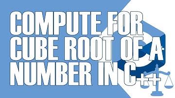 COMPUTE FOR THE CUBE ROOT OF A NUMBER USING C++
