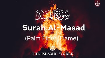 Chapter 111 | Surah  Al-Masad | سورة المسد | The Palm Fiber | Al Quran | Arabic English Subtitles.