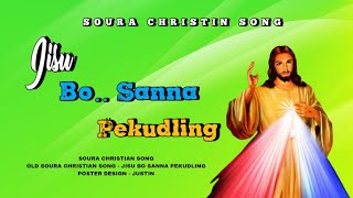 Jisun Bo Sanna Pekudling ll Old Soura Christian Song ll Soura Music Factory ll