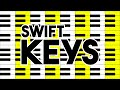 Swift Keys