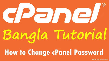 cPanel Bangla Tutorial 6 - How to change cPanel Password
