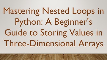 Mastering Nested Loops in Python: A Beginner