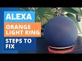 Fix alexa  echo orange light ring