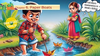 Paper Boats Class 3 | English Chapter 6 | NCERT SANTOOR | Full Explanation with Exercises