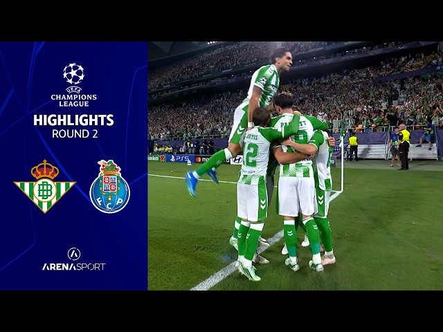 Betis - Porto 3:2 | UEFA CHAMPIONS LEAGUE (2. kolo) | 14. oktobar 2026.