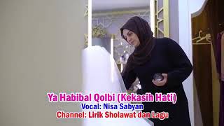 Ya Habibal Qolbi [Lirik Arti Terjemah] Klip Wedding_01