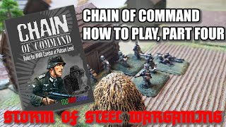 Chain of Command: How To Play, Part 4 | Storm of Steel Wargaming