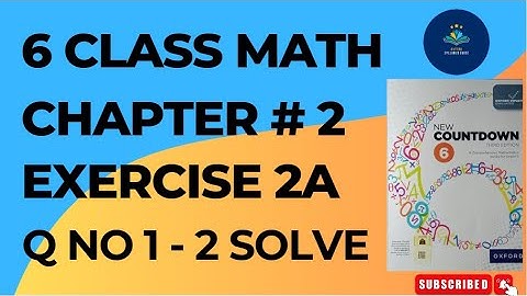 Oxford New Countdown Book 6 Third Edition Chapter 2 || Exercise 2A || Q1_Q2