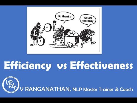 Efficiency vs effectiveness