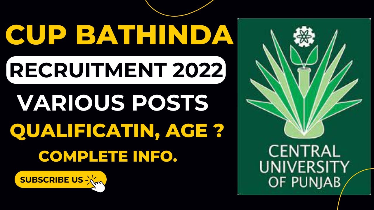 BATHINDA CENTRAL UNIVERSITY RECRUITMENT 2022 CUP BATHINDA RECRUITMENT