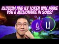 ILV WILL MAKE YOU A MILLIONAIRE IN 2022!