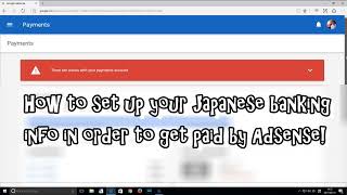 How To Set Up Your Japanese Banking Info In Order To Get Paid By Adsense 