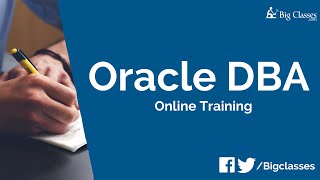 Oracle DBA 11g Training Tutorial - Oracle DBA Introduction Overview - BigClasses Oracle Dba Tutorial Introduction For Beginners Bigclasses