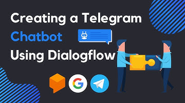 Creating a Telegram Chatbot Using Dialogflow |Quick Tutorial|